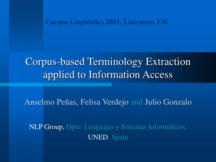 corpus based terminology extraction applied to information access