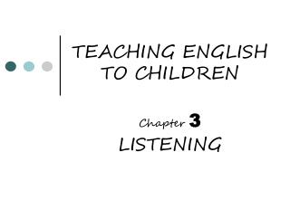 TEACHING ENGLISH TO CHILDREN
