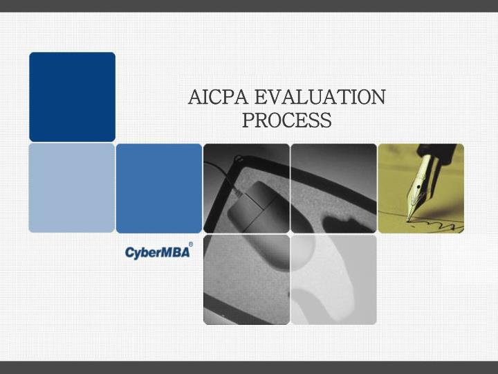 aicpa evaluation process