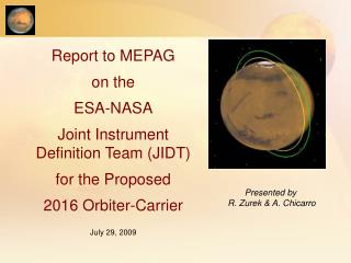 Report to MEPAG on the ESA-NASA Joint Instrument Definition Team (JIDT) for the Proposed