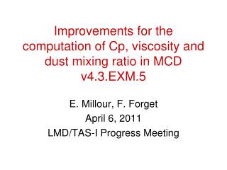 Improvements for the computation of Cp, viscosity and dust mixing ratio in MCD v4.3.EXM.5