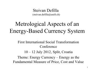 Metrological Aspects of an Energy-Based Currency System