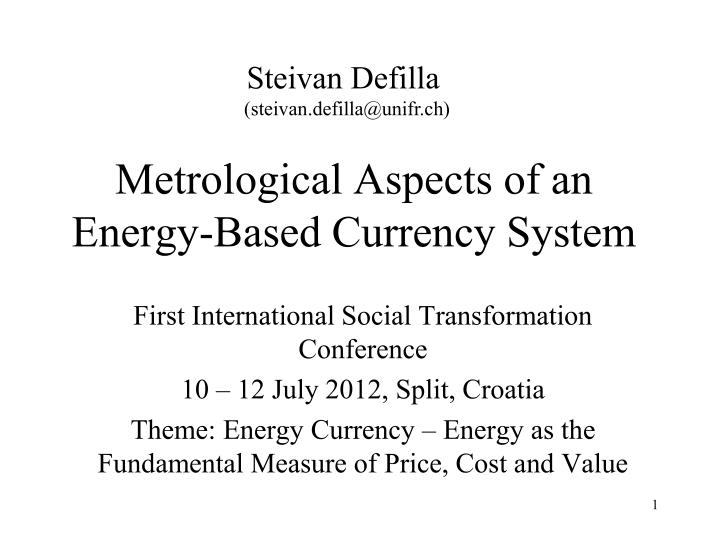 metrological aspects of an energy based currency system