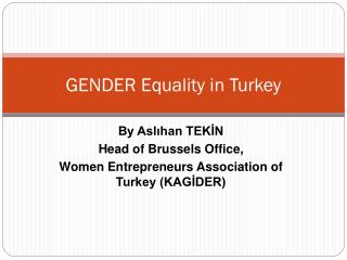 GENDER Equality in Turkey