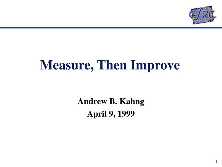 measure then improve