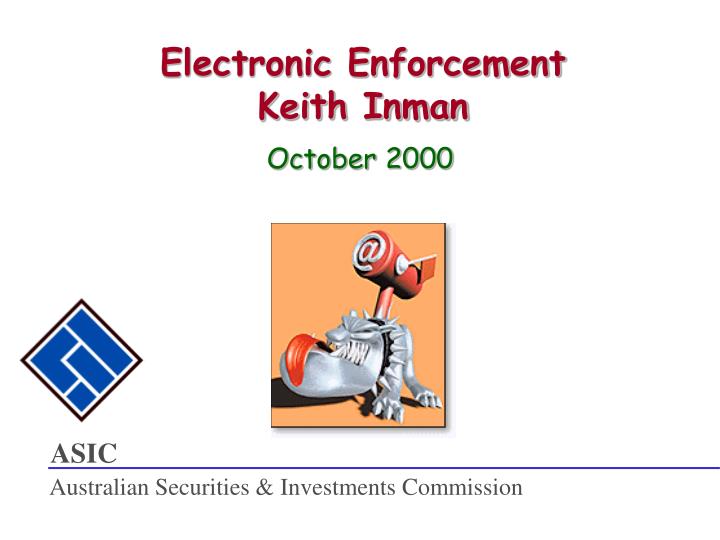 electronic enforcement keith inman