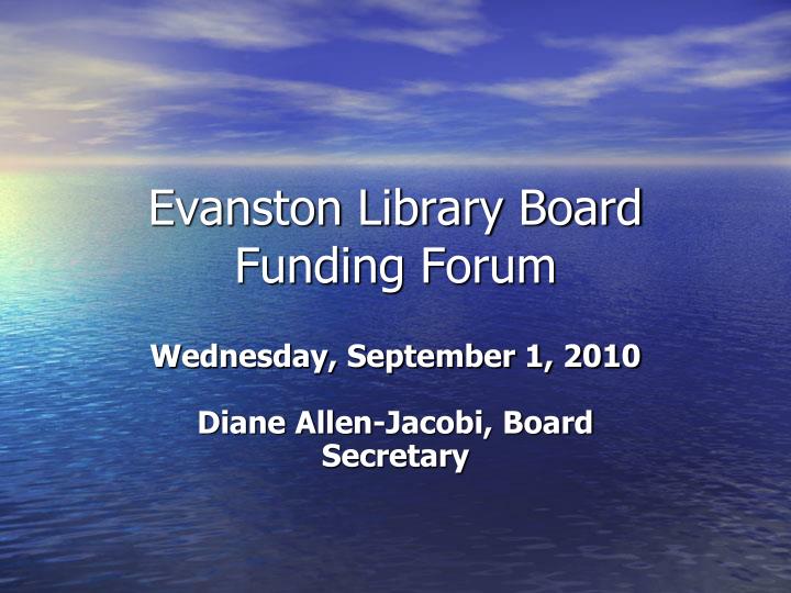 evanston library board funding forum