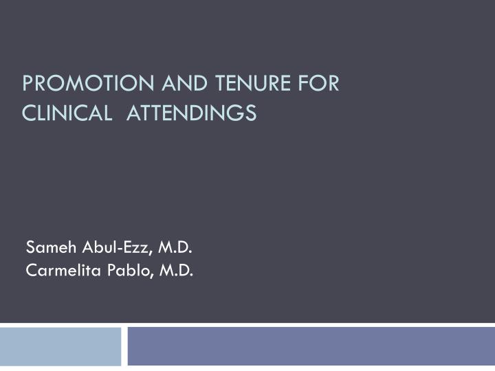 promotion and tenure for clinical attendings