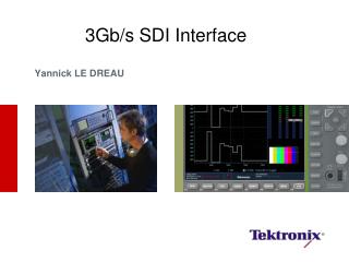 3Gb/s SDI Interface