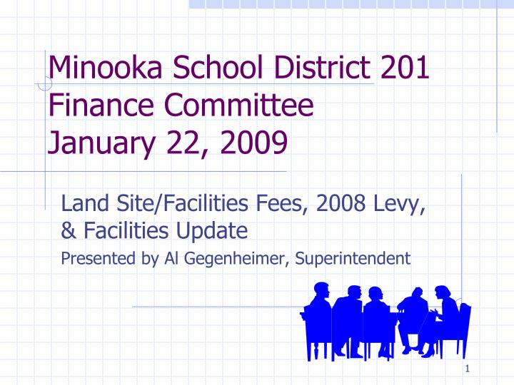 minooka school district 201 finance committee january 22 2009