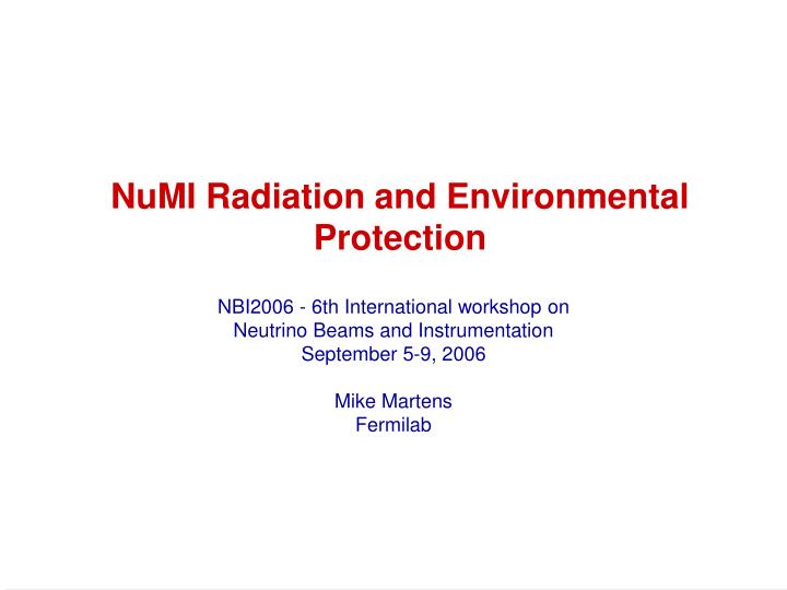 numi radiation and environmental protection