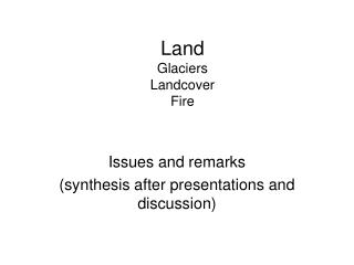 Land Glaciers Landcover Fire