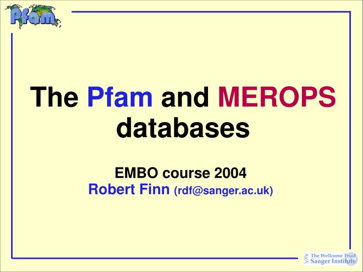 embo course 2004 robert finn rdf@sanger ac uk