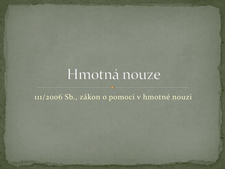 hmotn nouze