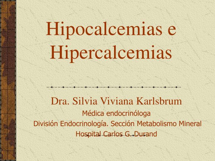 hipocalcemias e hipercalcemias