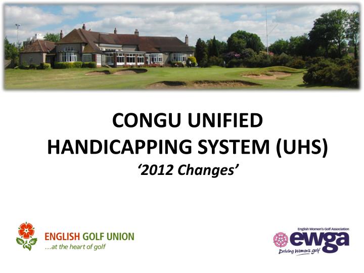 congu unified handicapping system uhs 2012 changes