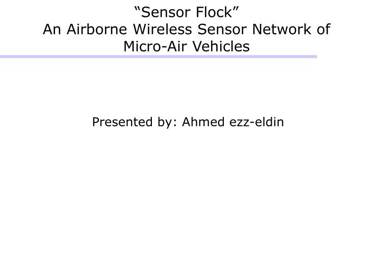 sensor flock an airborne wireless sensor network of micro air vehicles