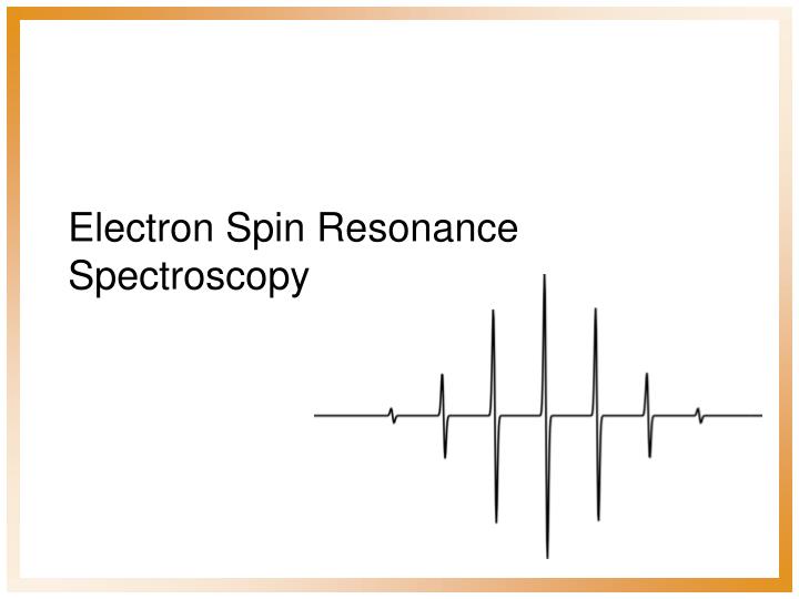 electron spin resonance spectroscopy
