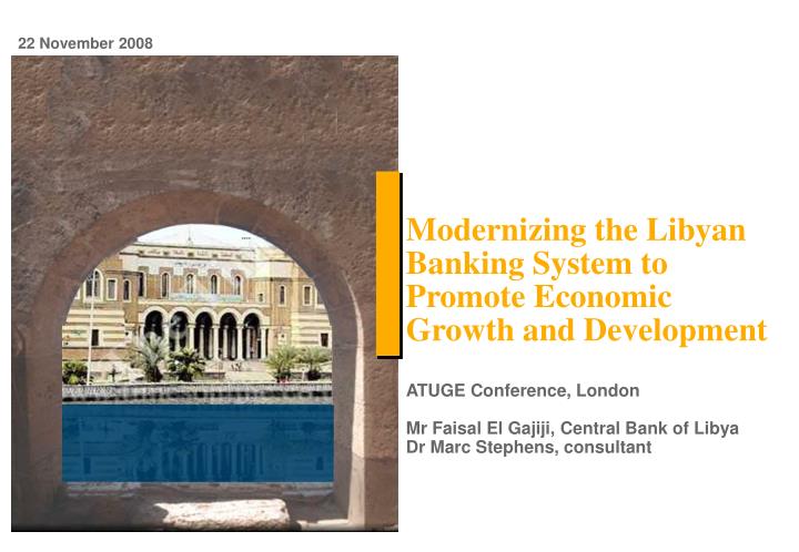 modernizing the libyan banking system to promote economic growth and development