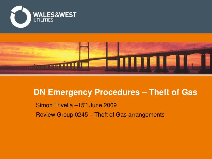 dn emergency procedures theft of gas