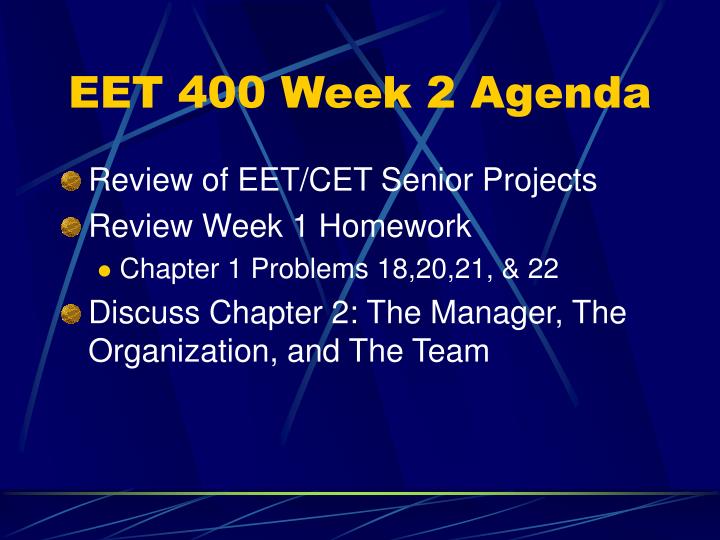 eet 400 week 2 agenda