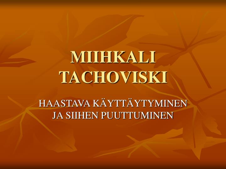 miihkali tachoviski