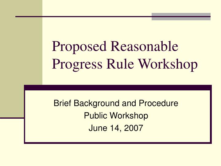proposed reasonable progress rule workshop