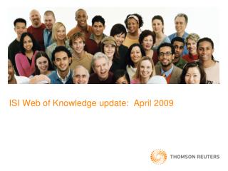 ISI Web of Knowledge update: April 2009