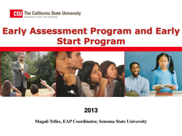 early assessment program and early start program