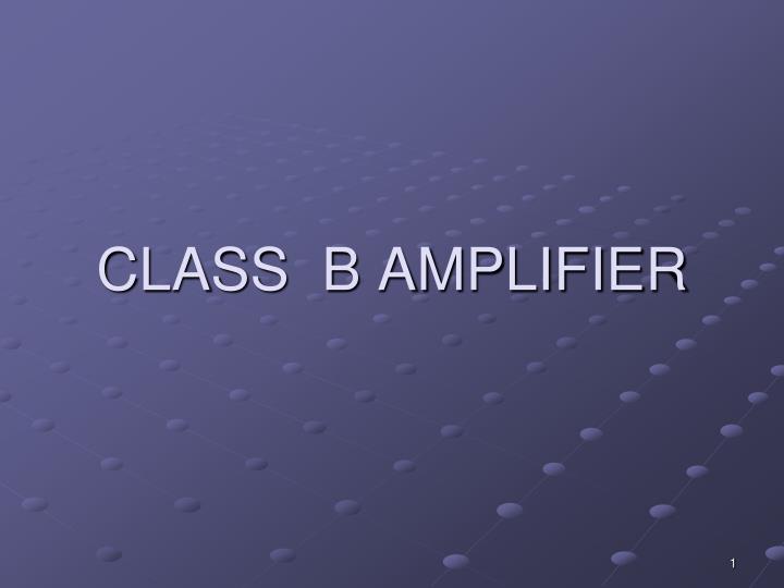 class b amplifier