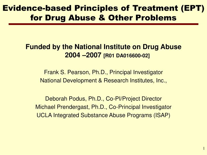 evidence based principles of treatment ept for drug abuse other problems