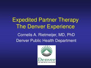 Expedited Partner Therapy The Denver Experience