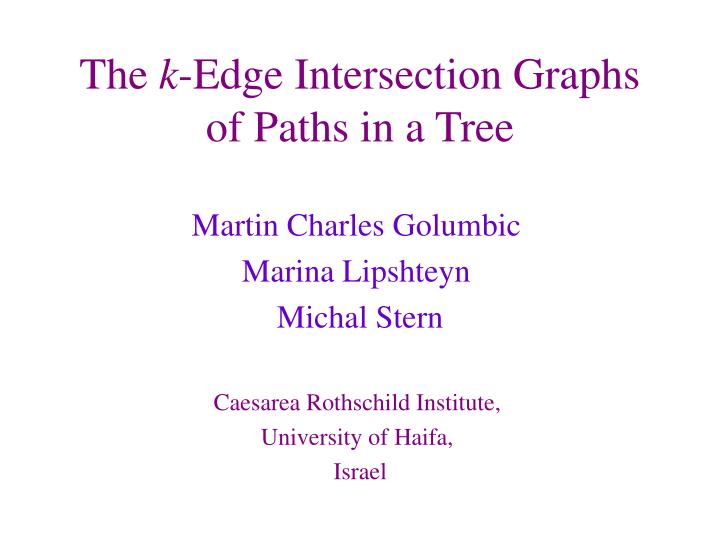 the k edge intersection graphs of paths in a tree