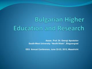 Bulgarian Higher Education and Research