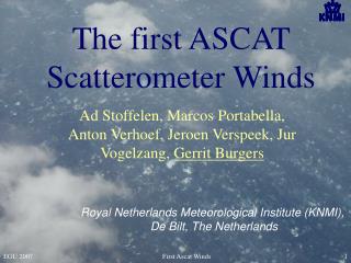 The first ASCAT Scatterometer Winds