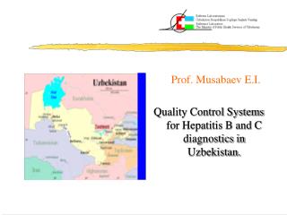 Prof. Musabaev E.I. Quality Control Systems for Hepatitis B and C diagnostics in Uzbekistan.