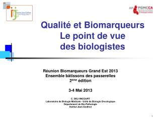 qualit et biomarqueurs le point de vue des biologistes