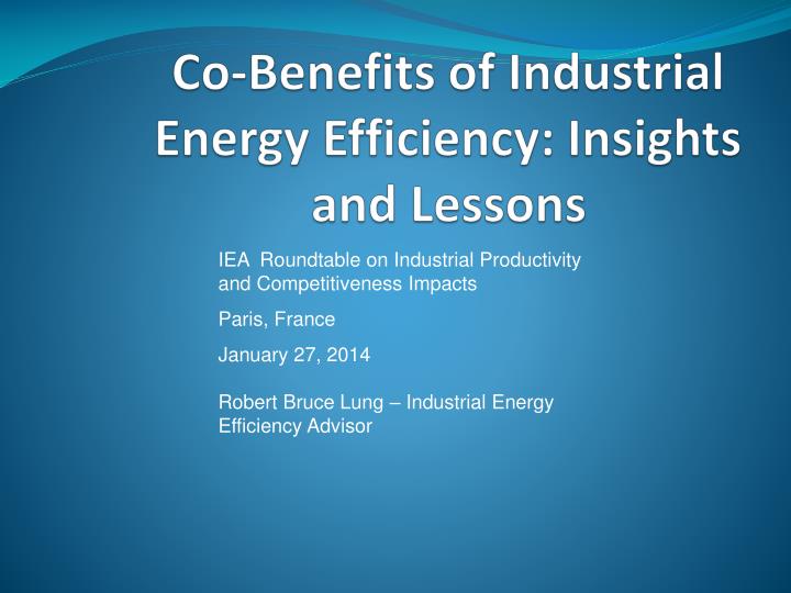 co benefits of industrial energy efficiency insights and lessons