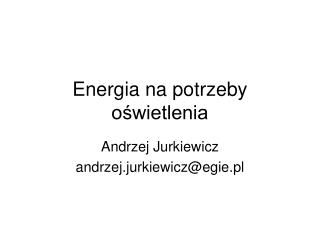 Energia na potrzeby oświetlenia