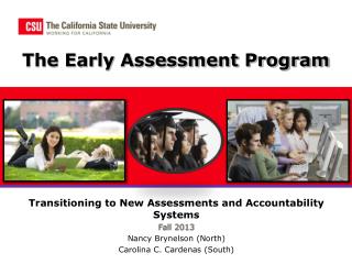 The Early Assessment Program