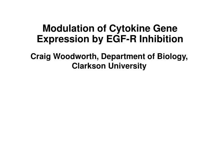 modulation of cytokine gene expression by egf r inhibition