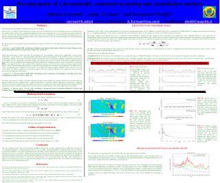 Developments of a dynamically consistent targeting and assimilation method