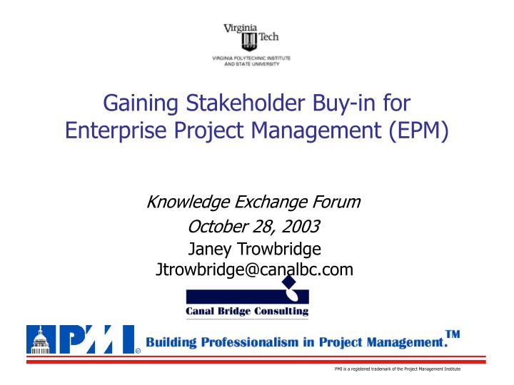 gaining stakeholder buy in for enterprise project management epm