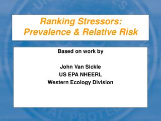 Ranking Stressors: Prevalence &amp; Relative Risk