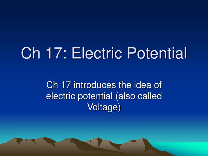 ch 17 electric potential