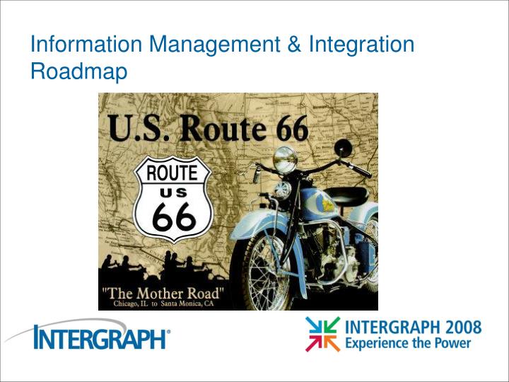 information management integration roadmap