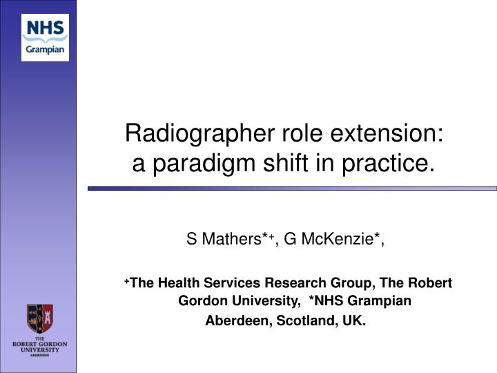 radiographer role extension a paradigm shift in practice