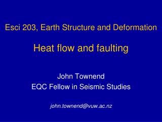 Esci 203, Earth Structure and Deformation Heat flow and faulting