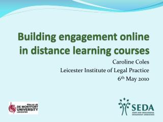 Building engagement online in distance learning courses