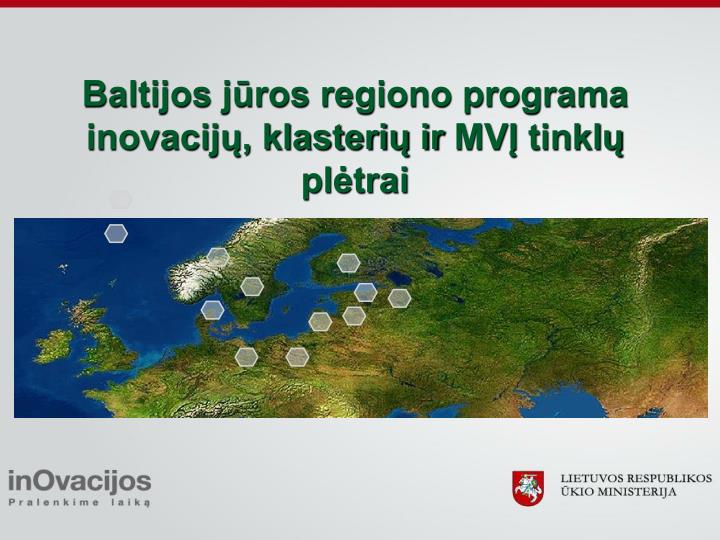 baltijos j ros regiono programa inovacij klasteri ir mv tinkl pl trai